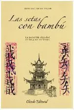 Las Setas con Bambú