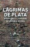 LÁGRIMAS DE PLATA