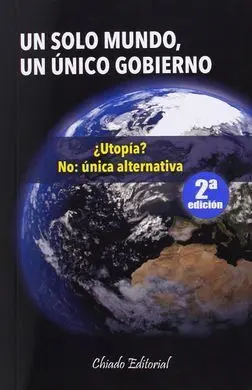 Un Solo Mundo, un Unico Gobierno