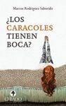 ¿LOS CARACOLES TIENEN BOCA?