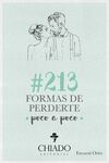 #213 FORMAS DE PERDERTE POCO A POCO