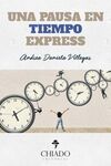 UNA PAUSA EN TIEMPO EXPRESS
