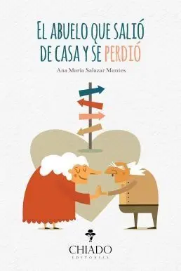 El Abuelo que Salio de Casa y se Perdio
