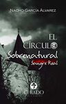 EL CIRCULO SOBRENATURAL (SANGRE REAL)