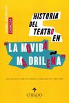 HISTORIA DEL TEATRO EN LA MOVIDA MADRILEÑA