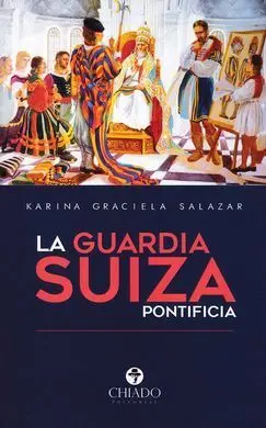 La Guardia Suiza Pontificada