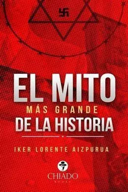 El Mito Mas Grande de la Historia