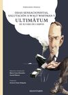 ODAS SENSACIONISTAS SALUTACION A WALT W.Y ULTIMATU