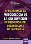 APLICACIÓN DE LA METODOLOGÍA DE LA OBSERVACIÓN EN PSICOLOGIA