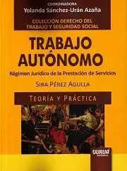 Trabajo Autónomo Régimen Jurídico de la Prestación de Servicios