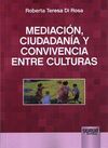 MEDIACIÓN, CIUDADANÍA Y CONVIVIENCIA ENTRE CULTURAS