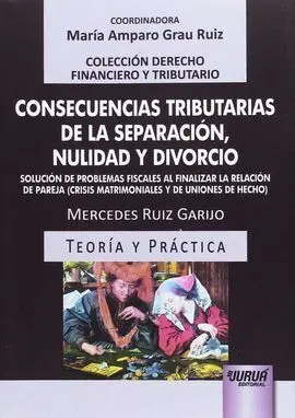 Consecuencias Tributarias de la Separación, Nulidad y Divorcio