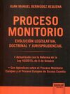 EL PROCESO MONITORIO. EVOLUCIÓN LEGISLATIVA, DOCTRINAL Y JURISPRUDENCIAL