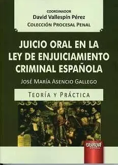 Juicio Oral en la Ley de Enjuiciamiento Criminal e