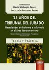 25 AÑOS DEL TRIBUNAL DEL JURADO.