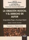 CREACIÓN MUSICAL Y EL DERECHO DE AUTOR.