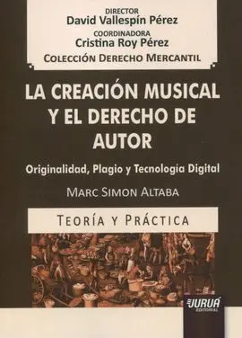 Creación Musical y el Derecho de Autor.