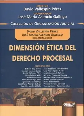 Dimensión Ética del Derecho Procesal