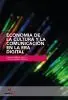 Economia de la Cultura y la Comunicación en la Era Digital