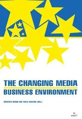 The Changing Media Business Environment