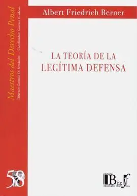 Teoría de la Legítima Defensa