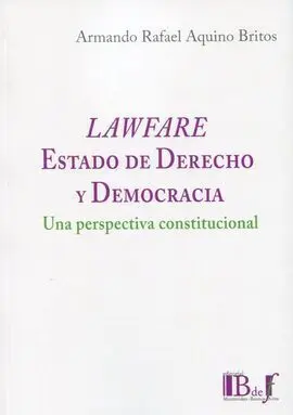 Lawfare. Estado de Derecho y Democracia.