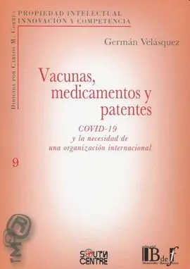 Vacunas, Medicamentos y Patentes.