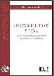 Inexigibilidad y Pena.