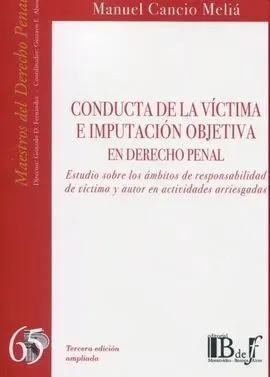 Conducta de la Víctima e Imputación Objetiva en Derecho Penal
