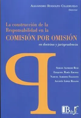 Construcción de la Responsabilidad en la Comisión por Omisión