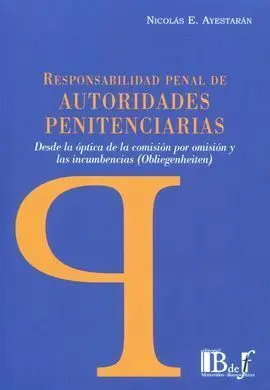 Responsabilidad Penal de Autoridades Penitenciaria