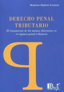 Derecho Penal Tributario.