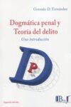 DOGMÁTICA PENAL Y TEORÍA DEL DELITO. UNA INTRODUCCIÓN