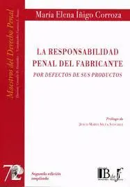 Responsabilidad Penal del Fabricante por Defectos de Sus Productos