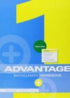 ADVANTAGE FOR BACHILLERATO 1. WORKBOOK - 1º BACH