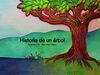 HISTORIA DE UN ARBOL