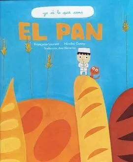 Yo sé lo que Como. El Pan
