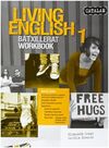 LIVING ENGLISH - 2N.BATXILLERAT - WORKBOOK