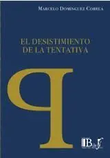 El Desistimiento de la Tentativa
