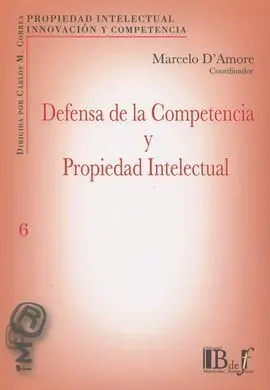 Defensa de la Competencia y Propiedad Intelectual