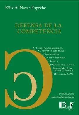 Defensa de la Competencia (2ª Ed. Actualizada y Ampliada)