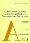 EL PRINCIPIO DE LEGALIDAD Y EL CONTROL JUDICIAL DE LA DISCRECIONALIDAD ADMINISTRATIVA