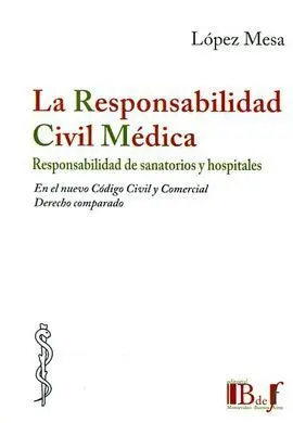 La Responsabilidad Civil Médica