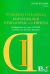 INVERSIONES EXTRANJERAS Y RESPONSABILIDAD INTERNACIONAL DE LAS EMPRESAS