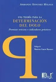 Una Teoría para la Determinación del Dolo