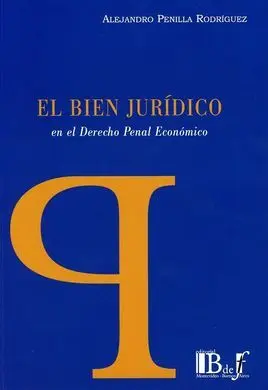 Bien Juridico en el Derecho Penal Economico