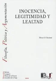 Inocencia, Legitimidad y Lealtad