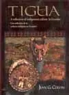 Arte de Tigua: una Reflexion de la Cultura Indigena