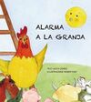 ALARMA A LA GRANJA