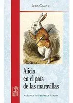 Alicia en el Pais de las Maravillas (Clasicos Univ
